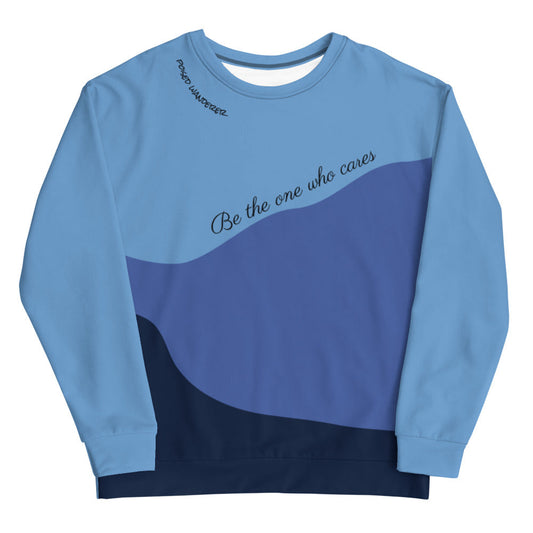 Be the One Sweatshirt - Poised Wanderer