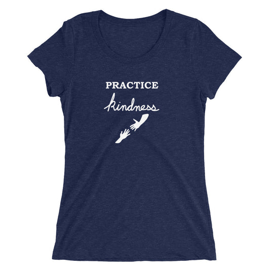Practice Kindness Women's T-Shirt - Poised Wanderer